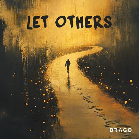 Let Others | Boomplay Music