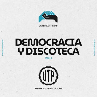 Democracia y Discoteca, Vol. 1