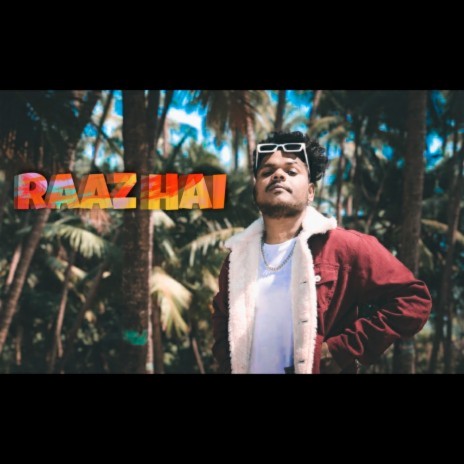 Raaz Hai | Boomplay Music