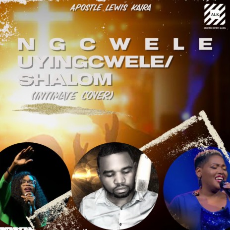 Ngcwele Uyingcwele/Shalom (Ntokozo Mbambo & Victoria Orenze) | Boomplay Music