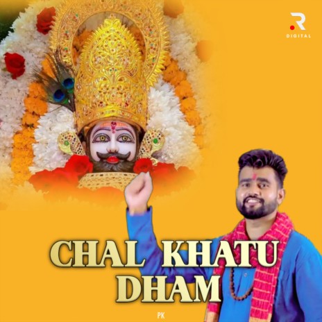 Chal Khatu Dham | Boomplay Music