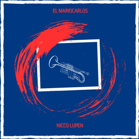 El Mariocarlos | Boomplay Music