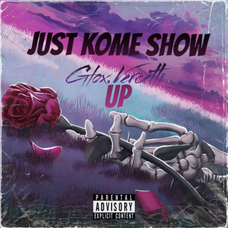 Just Kome Show Up! ft. BankwayEli | Boomplay Music