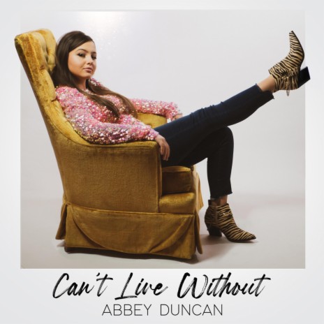 Can't Live Without | Boomplay Music