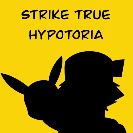 Strike True (Inspired by Pokemon) | Boomplay Music