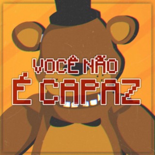 Você Não É Capaz (BeatsPlusMusic Version)