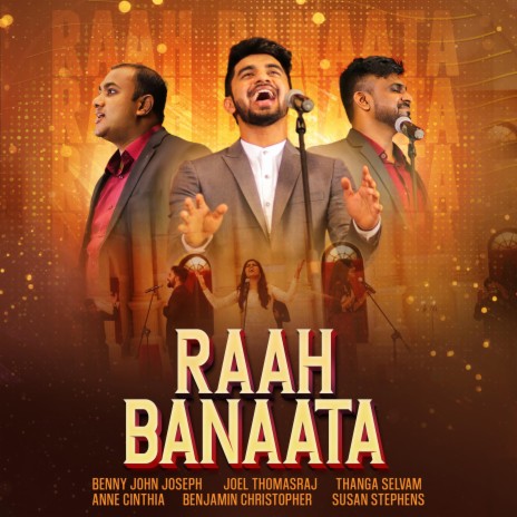 Raah Banaata ft. Joel Thomasraj, Thanga Selvam, Benjamin Christopher, Susan Stephens & Anne Cinthia | Boomplay Music