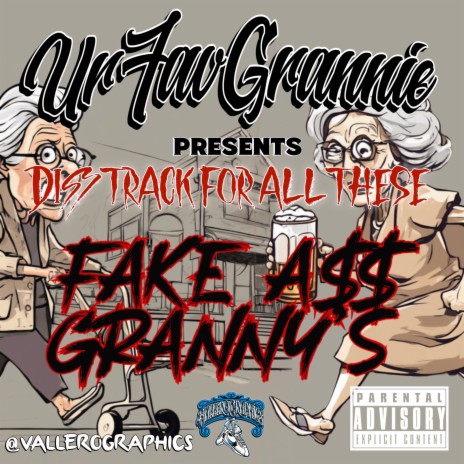 Fake Ass Granny's | Boomplay Music