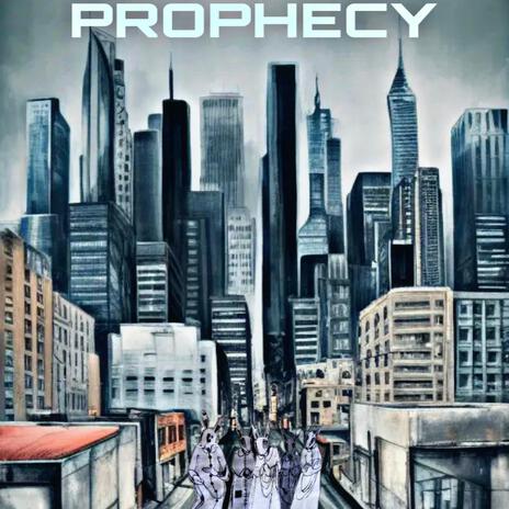 Prophecy | Boomplay Music