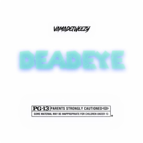 Deadeye | Boomplay Music