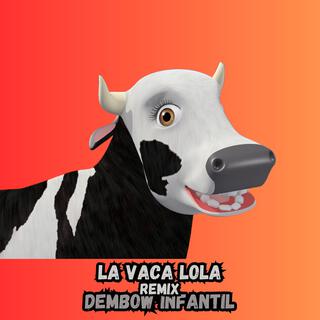 La Vaca Lola Bonus (Special Version)