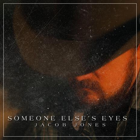 Someone Else's Eyes | Boomplay Music