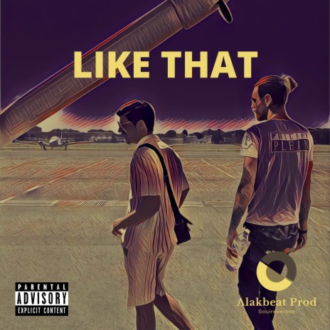 LIKE THAT ft. Lkz_135 | Boomplay Music