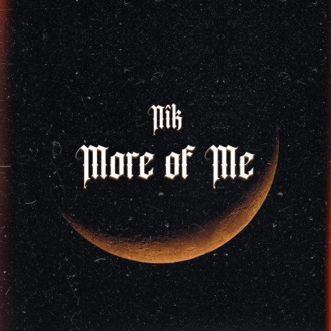 More of Me | Boomplay Music