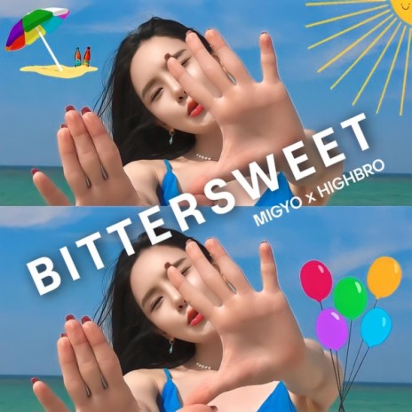 Bittersweet ft. HIGHBRO | Boomplay Music