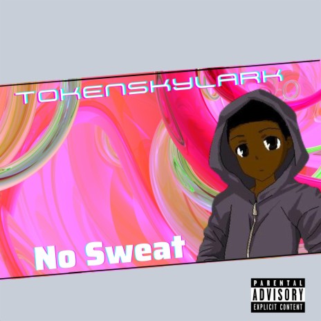 No Sweat | Boomplay Music