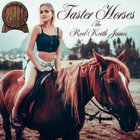 Faster Horses | Boomplay Music