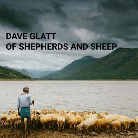 OF SHEPHERDS AND SHEEP ft. Lea Levine & Larry Brown | Boomplay Music