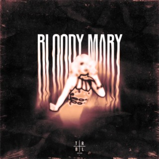 Bloody Mary (Sped Up)