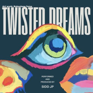 Twisted Dreams