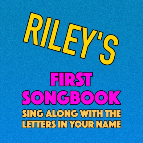 Riley's First Songbook | Boomplay Music