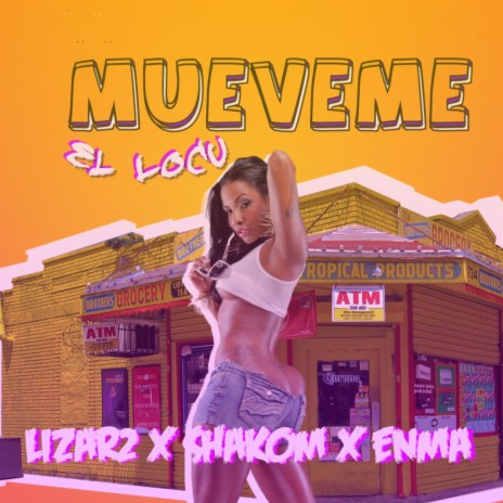 Mueveme el Locu ft. Papi Luche, Carlos Shakom & Carlos uzi | Boomplay Music