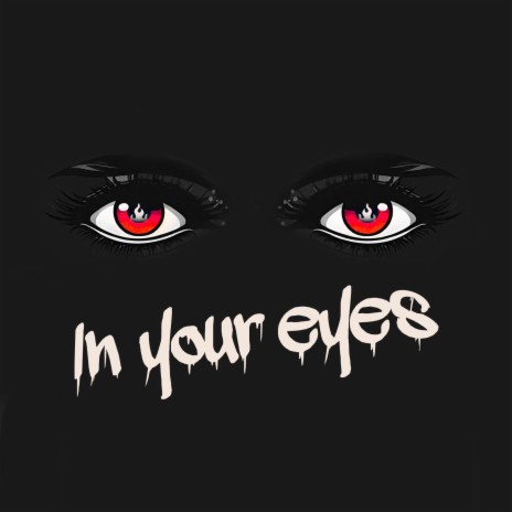 In your eyes ft. AMARUNO | Boomplay Music