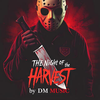 The Night of the Harvest