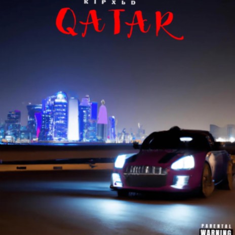 QATAR ft. KIP & Ang3l | Boomplay Music