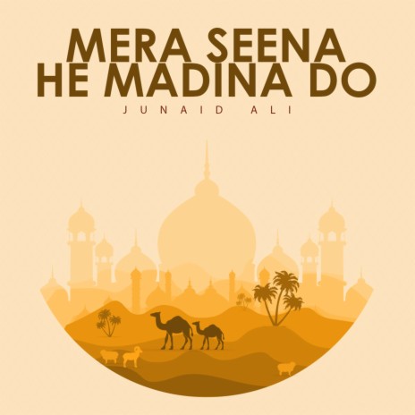 Mera Seena He Madina Do | Boomplay Music