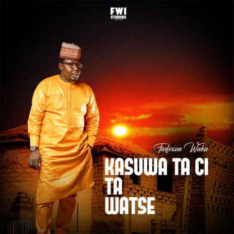 KASUWA TA CI TA WATSE | Boomplay Music