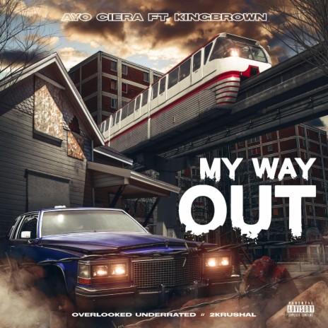 My Way Out (feat. KingBrown) | Boomplay Music