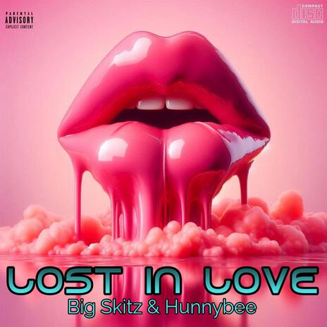 Lost In Love ft. Hunnybee | Boomplay Music