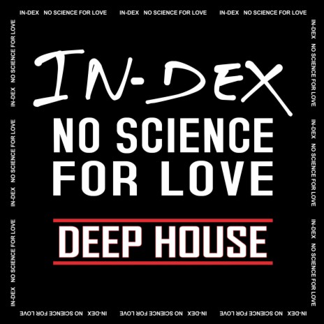 No Science for Love (Deep House) | Boomplay Music