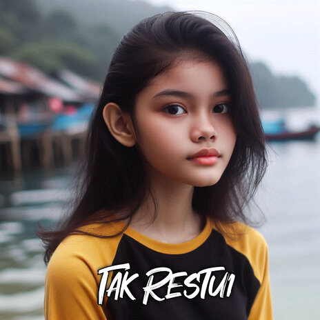 Tak Restui | Boomplay Music