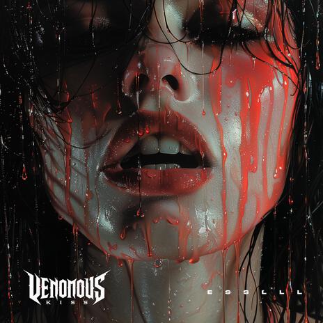 Venomous Kiss | Boomplay Music