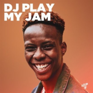 DJ, Play My Jam