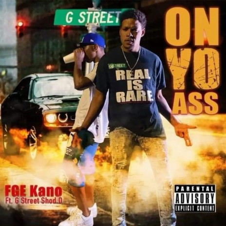 On Yo Ass (Radio Edit) ft. Gstreet Shode D | Boomplay Music