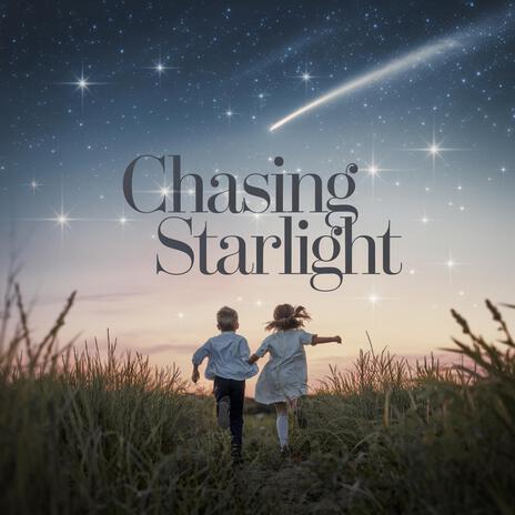 Chasing Starlight (Rock) | Boomplay Music