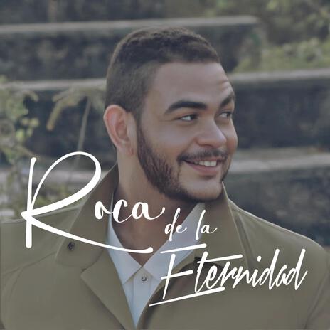 Roca de la Eternidad | Boomplay Music