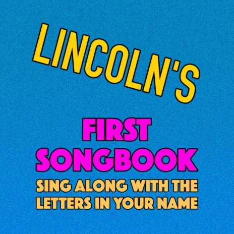 Lincoln's First Songbook | Boomplay Music
