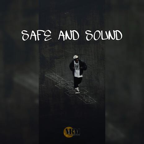 Safe And Sound | Boomplay Music