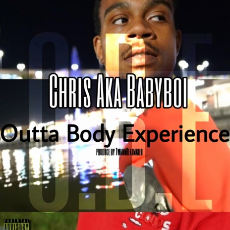 Outta Body Experience