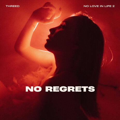 NO REGRETS | Boomplay Music