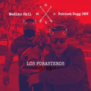 Los forasteros (feat. Mediko Skil)