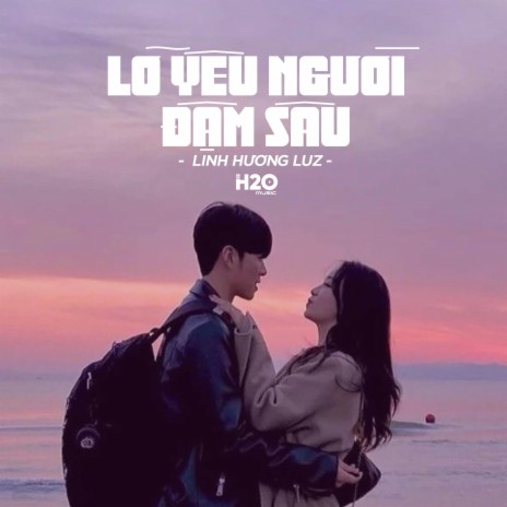 Lỡ Yêu Người Đậm Sâu (Lofi Ver.) ft. Linh Hương Luz