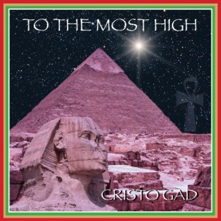 TO THE MOST HIGH