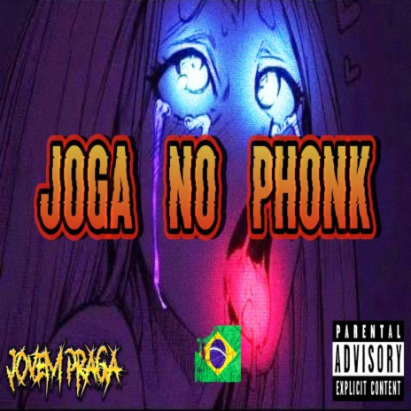 Joga no Phonk | Boomplay Music