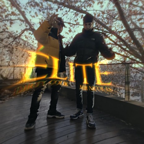 ELITE ft. Mir Nicolas | Boomplay Music