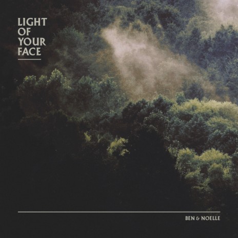 Light of Your Face | Boomplay Music